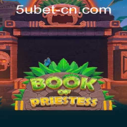 Unveiling the Mystique of BookOfPriestess and Navigating the 5ubet PH Login