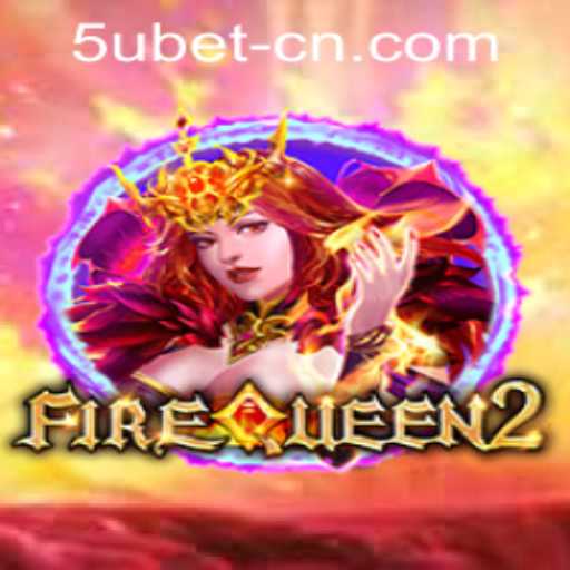 Exploring FireQueen2 and 5ubet PH Login