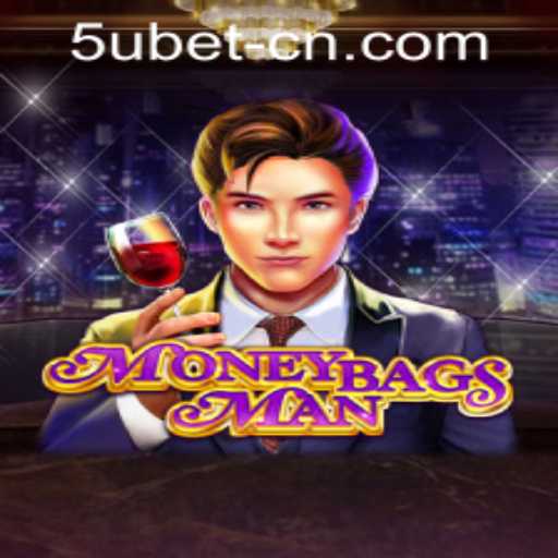 Discovering the Thrills of MoneybagsMan and Understanding 5ubet PH Login