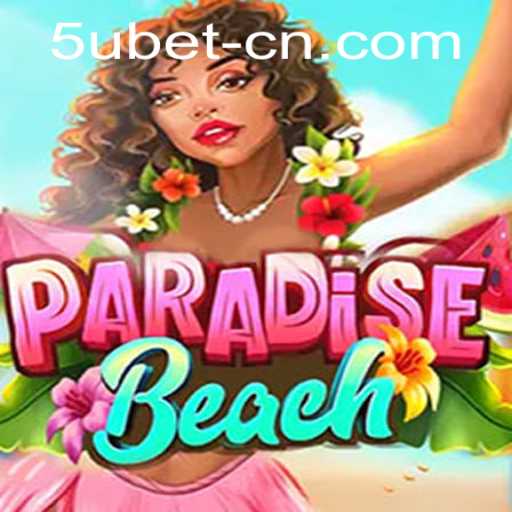 Exploring the Vibrant World of ParadiseBeach: A Comprehensive Guide to Gameplay and 5ubet PH Login