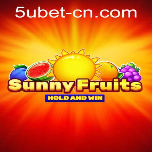 Exploring SunnyFruits and its Connection with 5ubet PH Login