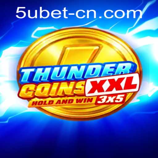 ThunderCoinsXxl: An Exhilarating Gaming Adventure